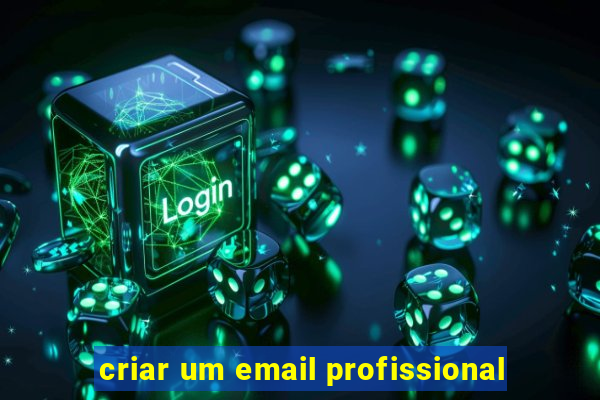 criar um email profissional